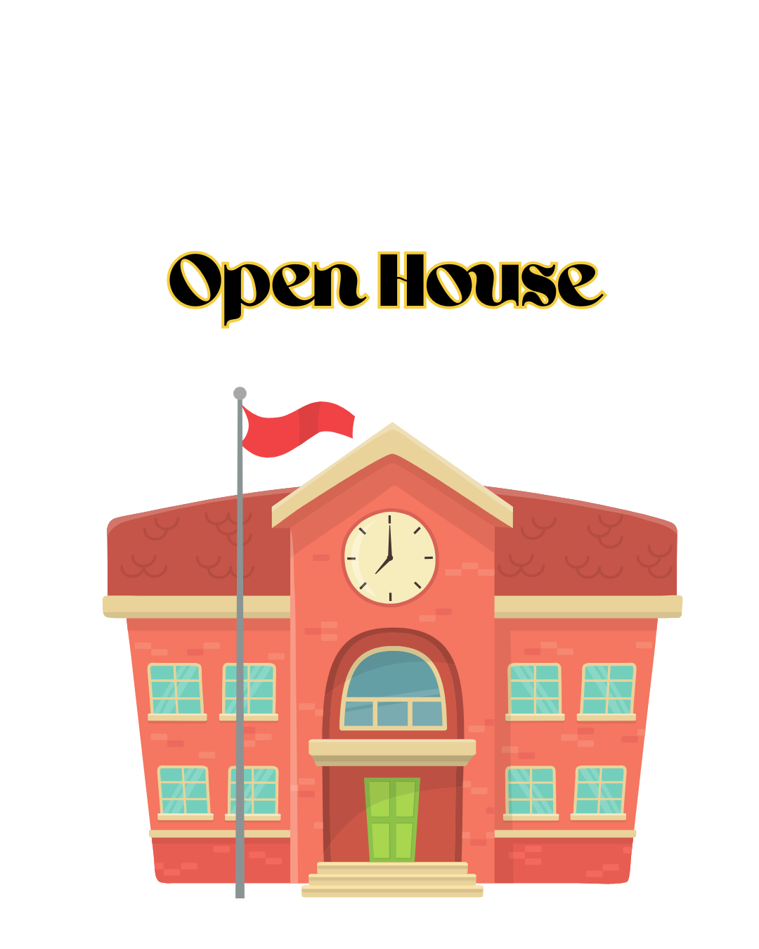  School with flag and words open house 